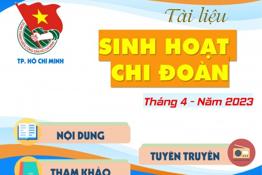 Đoàn Tổng Công ty Bến Thành giới thiệu tài liệu sinh hoạt chủ điểm tháng 04 năm 2023