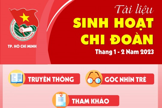 Đoàn Tổng Công ty Bến Thành giới thiệu tài liệu sinh hoạt chi đoàn tháng 1 tháng 2 năm 2023