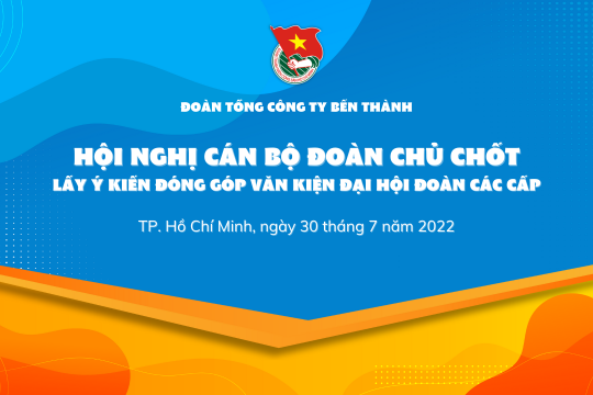 Hội nghị lấy ý kiến đóng góp dự thảo Văn kiện Đại hội Đoàn các cấp