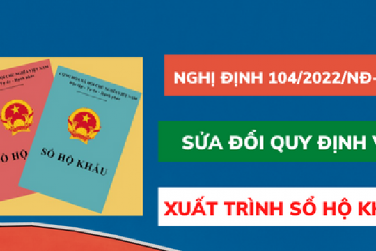 Tóm tắt Nghị định 104/2022 về bỏ Sổ hộ khẩu giấy từ 2023