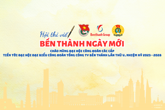 Hội thi viết "Bến Thành ngày mới"